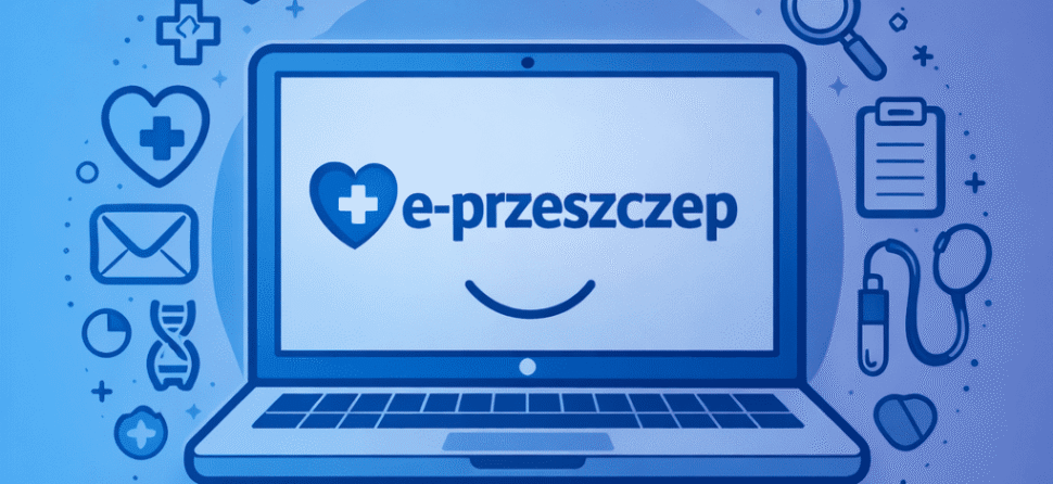 E‑przeszczep brzmi jak żart? Niekoniecznie, sprawdź artykuł.